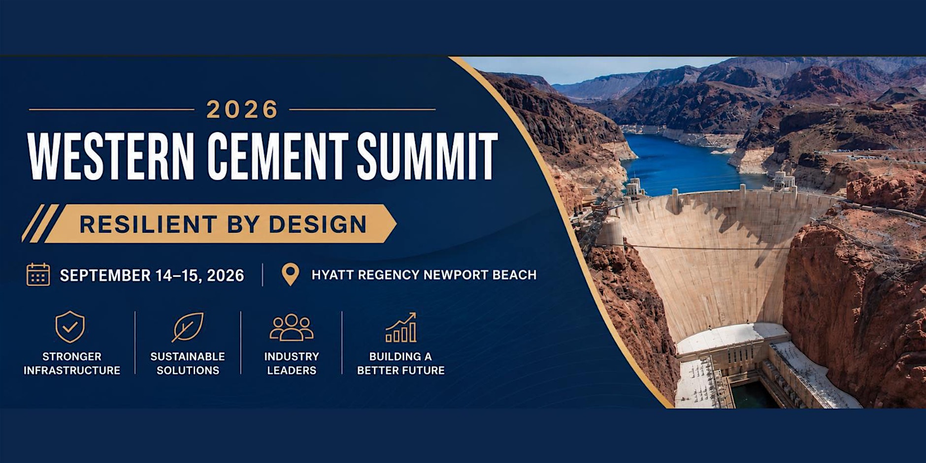 Banner announcing the 2026 Western Cement Summit with theme 'Resilient by Design', dates Sept 14–15, at Hyatt Regency Newport Beach, and a dam image on the right.